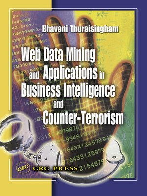 cover image of Web Data Mining and Applications in Business Intelligence and Counter-Terrorism